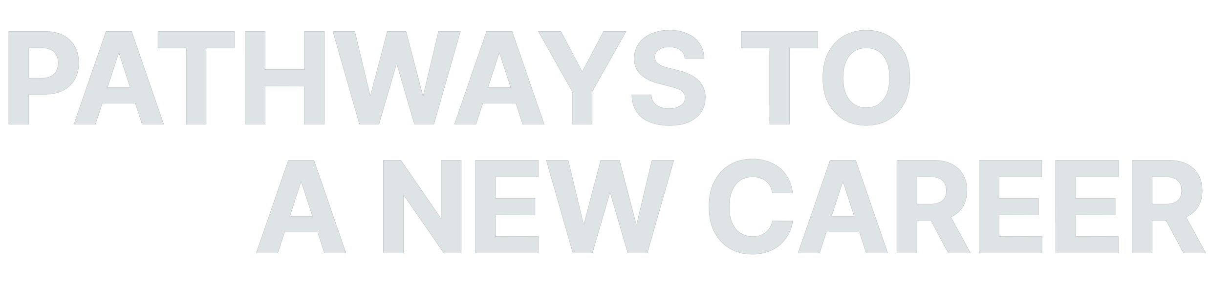 PATHWAYS TO A NEW CAREER